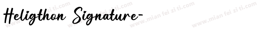 Heligthon Signature字体转换